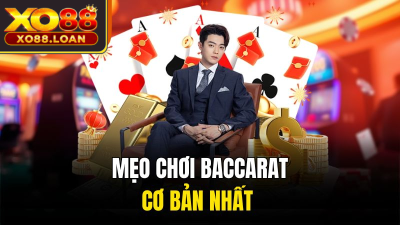 Áp Dụng Ngay Mẹo Chơi Baccarat, Thắng Lớn Liền Tay 1 Mẹo chơi Baccarat cơ bản nhất