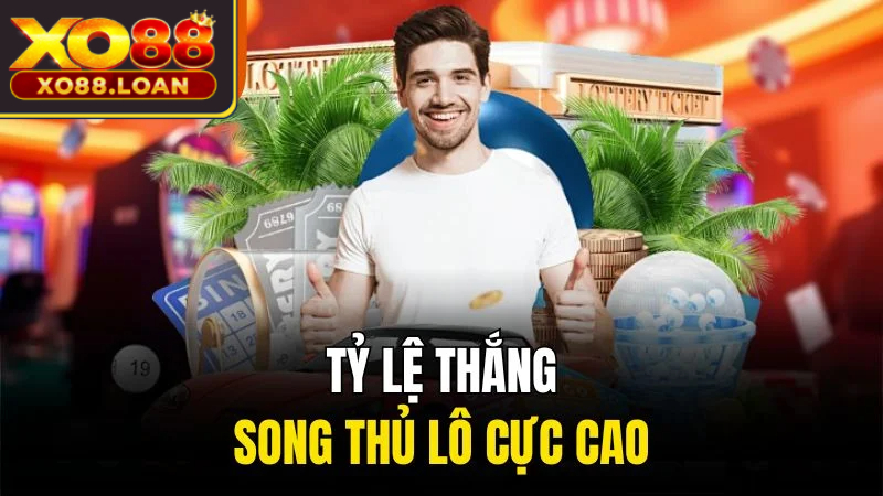 Khám Phá Bí Kíp Chiến Thắng Với Song Thủ Lô 1 Tỷ lệ thắng song thủ lô cực cao